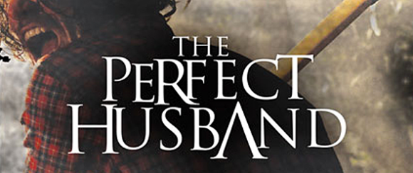 The Perfect Husband (Movie Review) Cryptic Rock