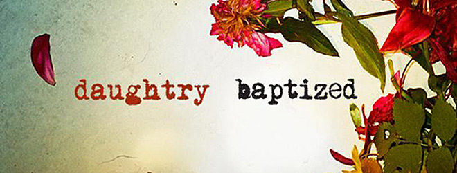 Daughtry - Baptized