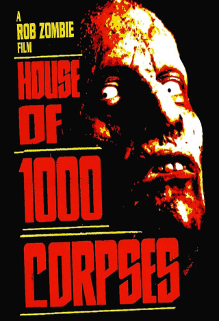 House of 1000 Corpses movie poster 