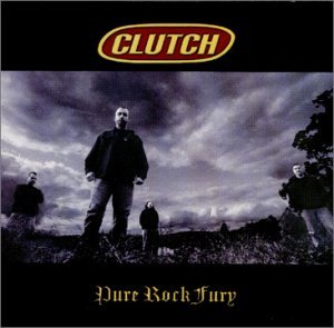 Clutch_-_Pure_Rock_Fury