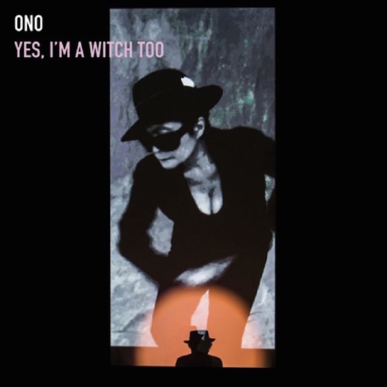 yoko-ono-yes-im-a-witch-too-album-art-640x640-560x560