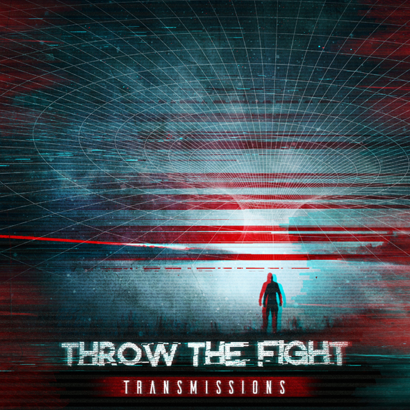 Throw The Fight - Transmissions - Artwork