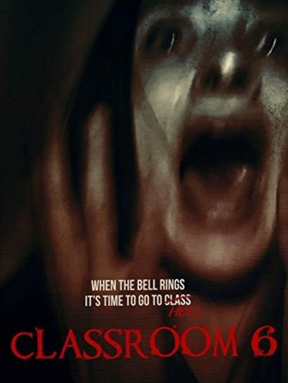 classroom-6-2015-found-footage-horror-movie-poster