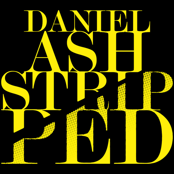 daniel_ash_stripped