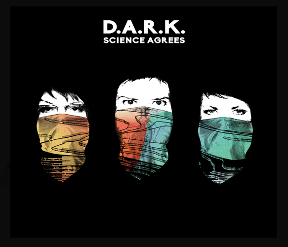 D.A.R.K. - Science Agrees COOKCD642