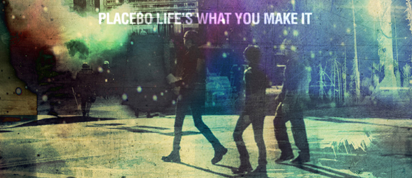 Placebo - Life's What You Make It (Album Review) - Cryptic Rock