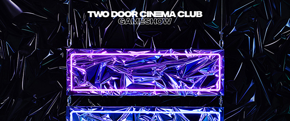 Two Door Cinema Club - Gameshow (Album Review) - Cryptic Rock