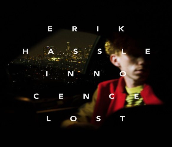 Erik-Hassle-Innocence-Lost-2016-2480x2480