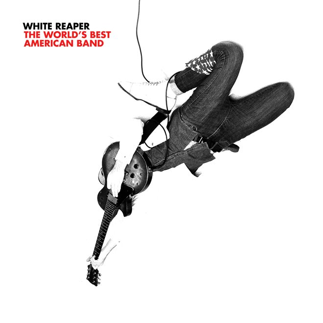 White Reaper - The World’s Best American Band (Album Review) - Cryptic Rock