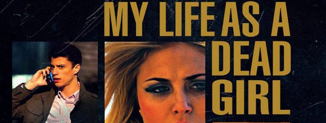 movie review my life as a dead girl