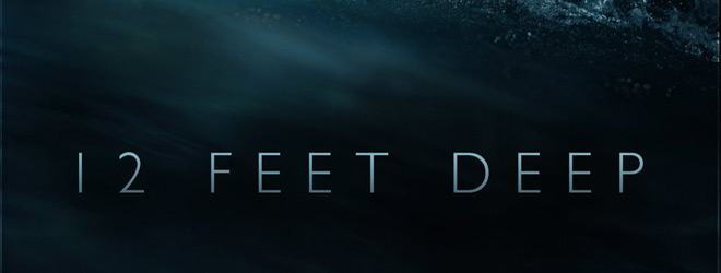 THE MOVIE ORACLE on Tumblr: Everything Wrong With 12 Feet Deep (2016) +  Movie Review!