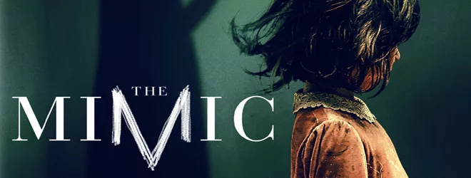 Movie Review: “The Mimic” (2017)