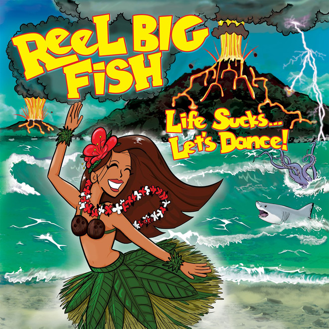 Reel Big Fish - Life Sucks Let's Dance! (Album Review) - Cryptic Rock