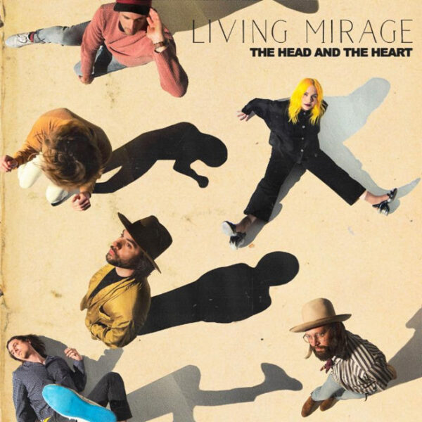 Its The Guts And The Glory Song The Head and the Heart - Living Mirage (Album Review) - Cryptic Rock