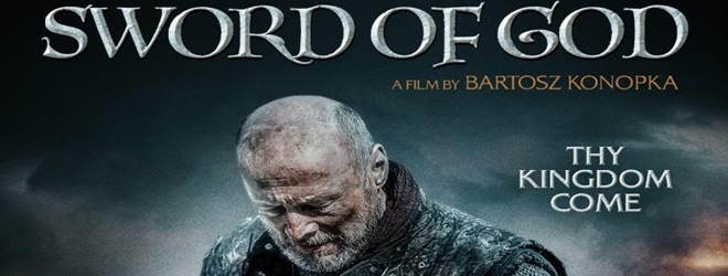 Sword of God (Movie Review) - Cryptic Rock