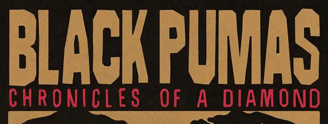 Black Pumas - 'Chronicles of a Diamond' album review