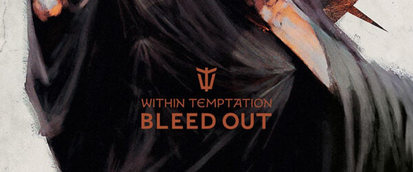 Within Temptation's Bleed Out Album Out Now