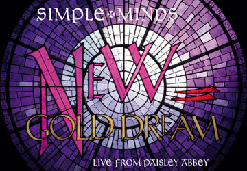 Simple Minds - New Gold Dream – Live From Paisley album cover