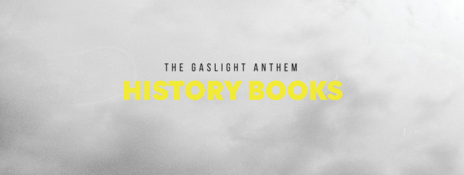 The Gaslight Anthem - History Books album artwork