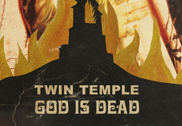 Twin Temples - God Is Dead album artwork