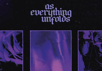 As Everything Unfolds - Ultraviolet art