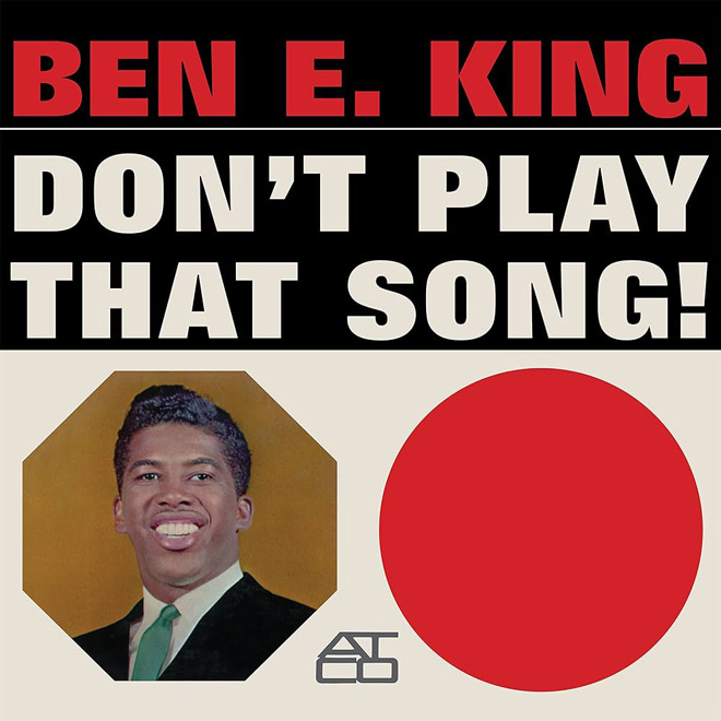 Ben E. King - Don't Play That Song! album cover 
