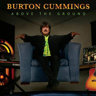 Burton Cummings - Above The Ground art 