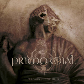 Primordial - Exile Amongst the Ruins album art