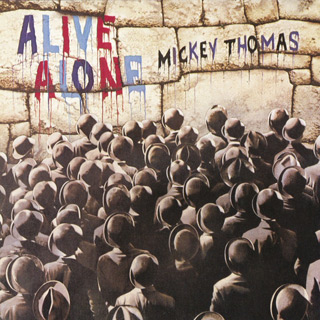 Mickey Thomas - Alive Alone art