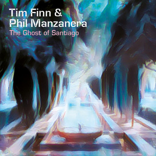 Tim Finn & Phil Manzanera - The Ghost of Santiago album cover