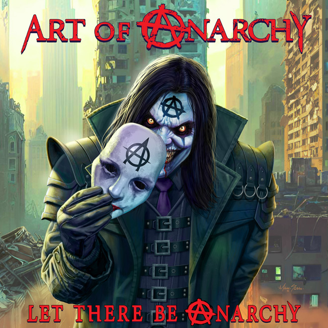 Art of anarchy - let there be anarchy.