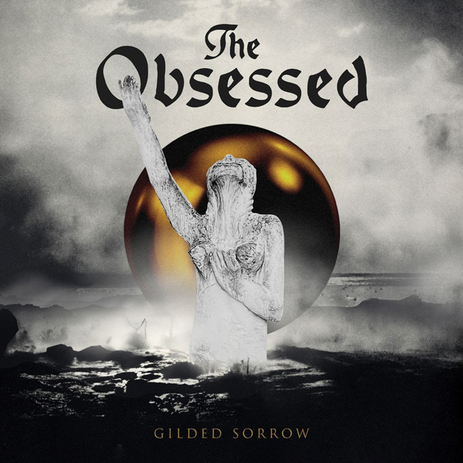 The Obsessed Gilded Sorrow album 