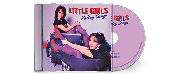 Little Girls - Valley Songs
