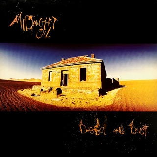 Midnight Oil - Diesel and Dust 