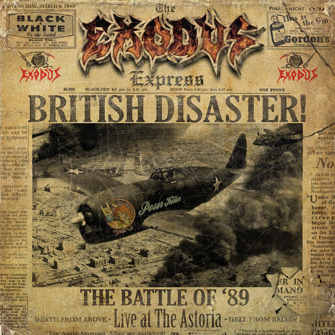 Exodus - British Disaster: The Battle of '89 (Live At The Astoria)