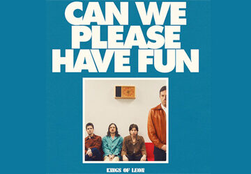 Kings of Leon - Can We Please Have Fun