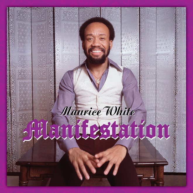 Maurice White Manifestation 