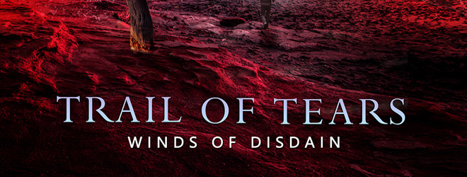 Trail of Tears - Winds of Disdain