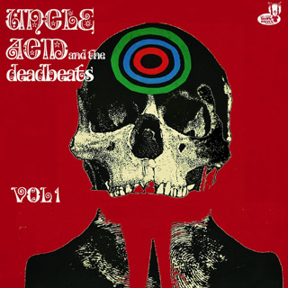 Uncle Acid & the Deadbeats Vol 1 