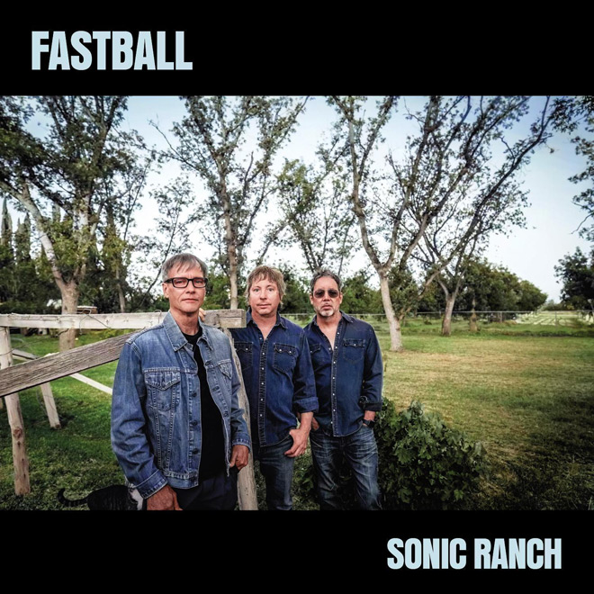 Fastball Sonic Ranch 
