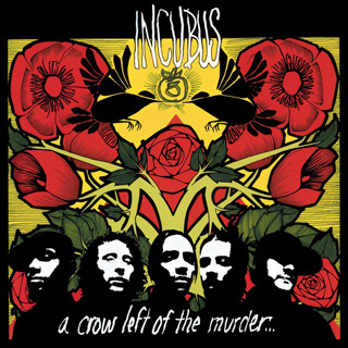 Incubus - A Crow Left of the Murder album 