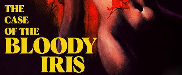 The Case of the Bloody Iris / Celluloid Dreams (2024)