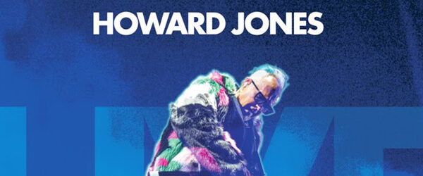 Howard Jones - Live At The 02