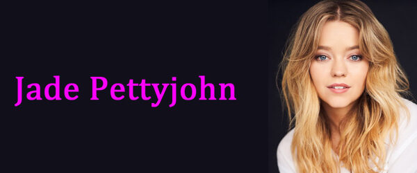 Jade Pettyjohn interview