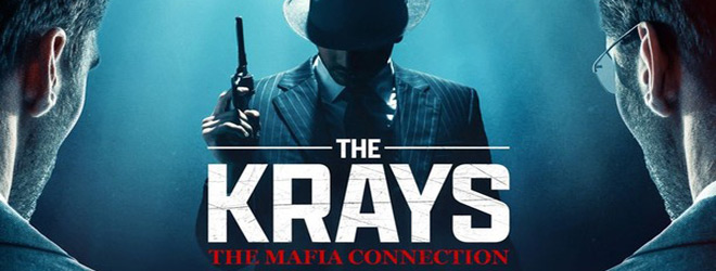 The Krays - The Mafia Connection