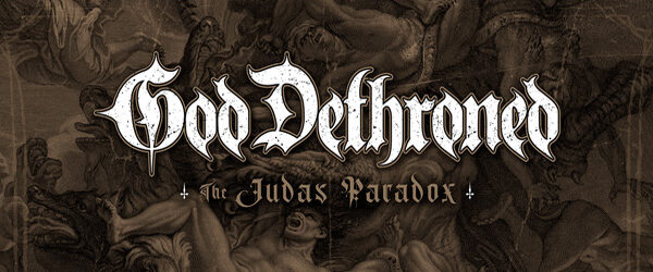 God Dethroned - The Judas Paradox