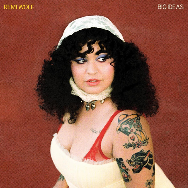 Remi Wolf - Big Ideas 