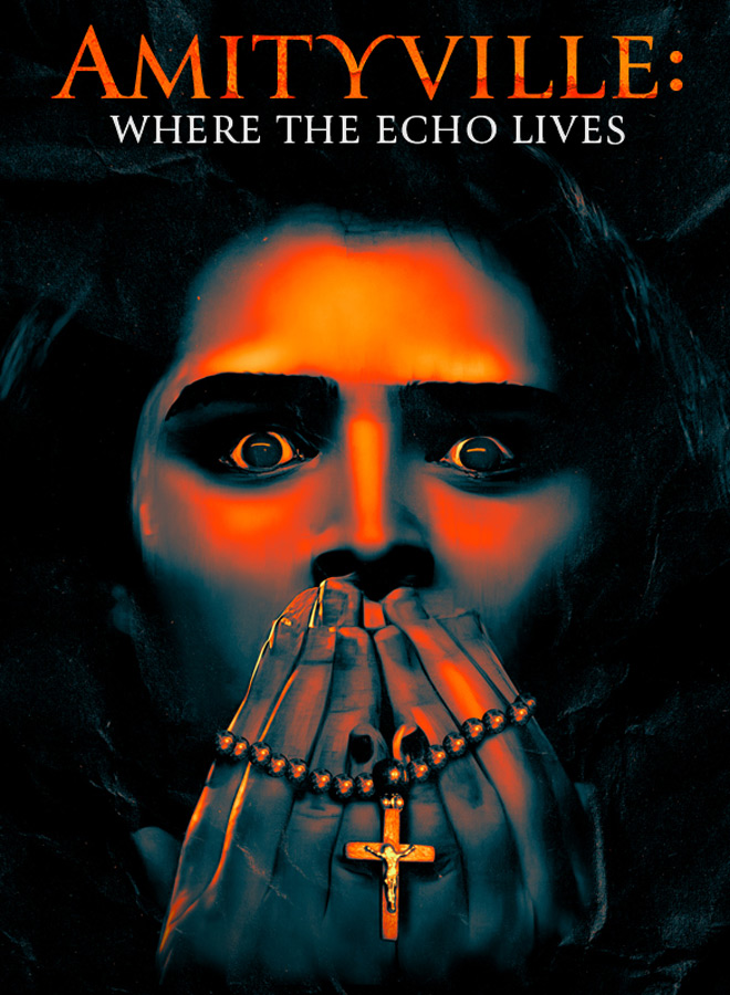 Amityville: Where The Echo Lives / Lionsgate (2024) 