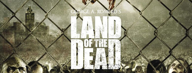 Land of the Dead (2005) 4K