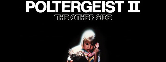 Poltergeist II: The Other Side / Scream Factory (2024)